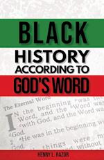 Black History According to God's Word