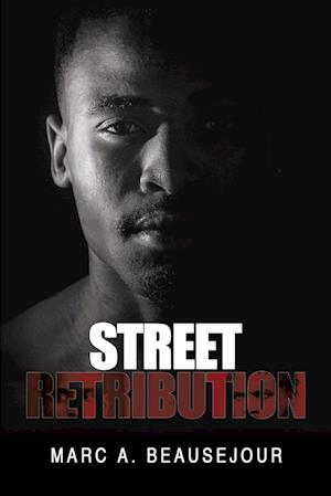 Street Retribution