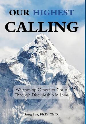 Our Highest Calling