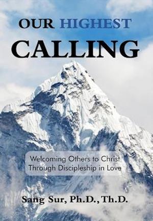 Our Highest Calling