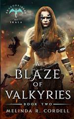 A Blaze of Valkyries: A Viking Dragonrider Adventure 