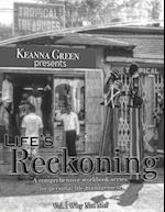 Life's Reckoning - A Comprehensive Workbook Series for Personal Life Management -Volume 1 Why Not Me? 