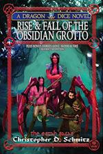 Rise & Fall of the Obsidian Grotto 