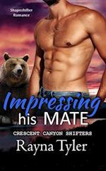 Impressing His Mate: Shapeshifter Romance 