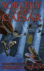 Sorcery Against Caesar: The Complete Simon of Gitta Short Stories