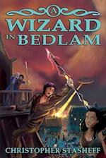 A Wizard in Bedlam 