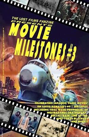 THE LOST FILMS FANZINE PRESENTS MOVIE MILESTONES #3: (Basic Color/Variant Cover B)