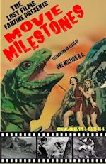 THE LOST FILMS FANZINE PRESENTS MOVIE MILESTONES #1: (Color/Variant Cover B) 