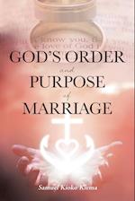 God's Order and Purpose of Marriage 