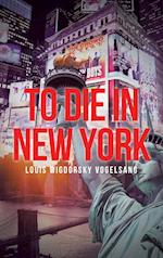 To Die in New York 