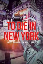 To Die in New York 