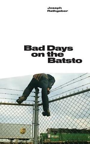 Bad Days on the Batsto