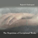 The Repetition of Exceptional Weeks 