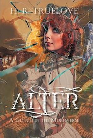 Alter: A Glitch in the Multiverse