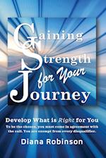 Gaining Strength for Your Journey 