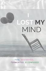 I Lost My Mind
