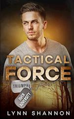 Tactical Force