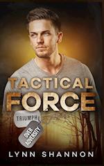 Tactical Force