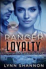 Ranger Loyalty