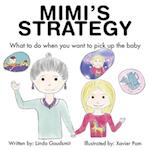 MIMI'S STRATEGY