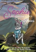 Sophie Wears Someone Else's Shoes 