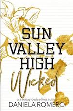 Sun Valley High Wicked