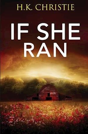 If She Ran