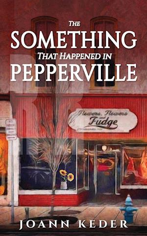 The Something That Happened in Pepperville