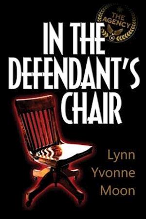 The Agency - In the Defendant's Chair