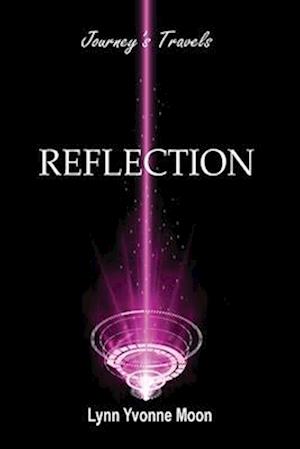 Reflection - Journey's Travels