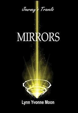 Mirrors - Journey's Travels