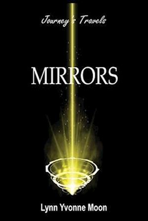 Mirrors - Journey's Travels