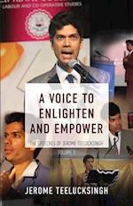 A Voice to Enlighten and Empower