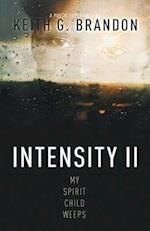 Intensity II