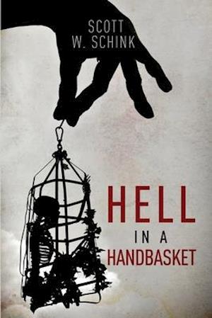 Hell in a Handbasket