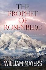 The Prophet of Rosenberg 