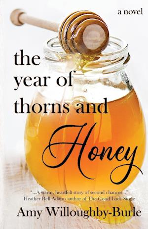 The Year of Thorns and Honey