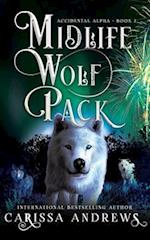 Midlife Wolf Pack: A Paranormal Women's Fiction Over Forty Series 