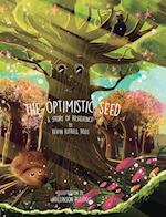 The Optimistic Seed