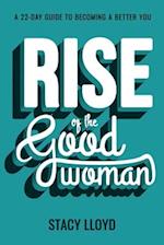 Rise of the Good Woman 