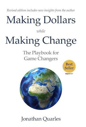 Making Dollars While Making Change, 2e