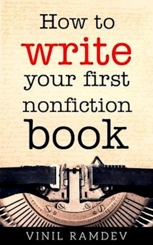 How to Write Your First Nonfiction Book