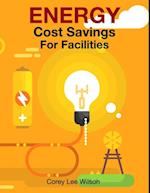 ENERGY Cost Savings For Facilities