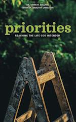 Priorities: Reaching the Life God Intended 