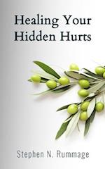 Healing Your Hidden Hurts 