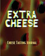 EXTRA CHEESE Chess Tasting Journal