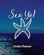 Sea Ya! Cruise Planner