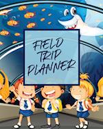 Field Trip Planner : Homeschool Adventures | Schools and Teaching | For Parents | For Teachers At Home 