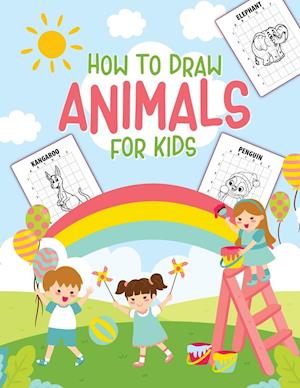 How To Draw Animals For Kids: Ages 4-10 | in Simple Steps | Learn to Draw Step by Step