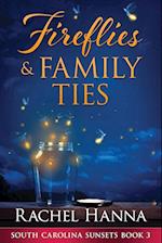 Fireflies & Family Ties 